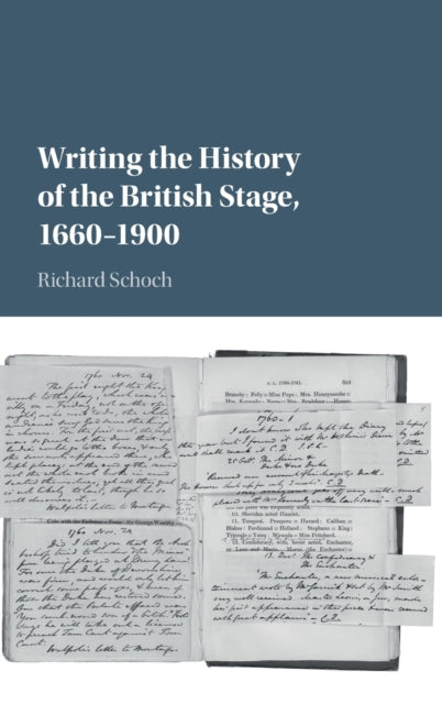 Writing the History of the British Stage