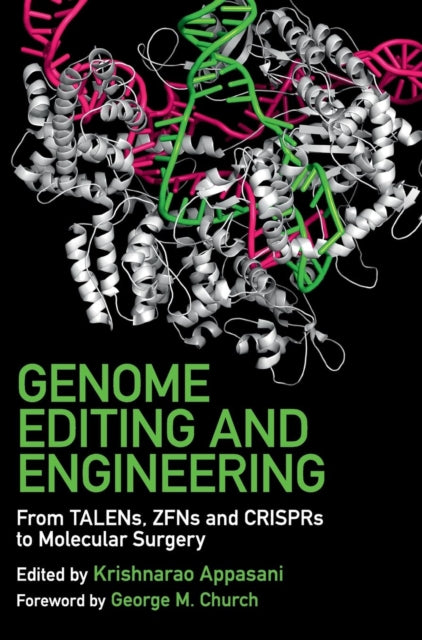 Book cover of: Genome Editing and Engineering. By: Krishnarao Appasani