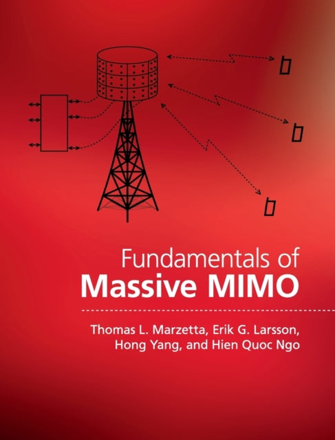 Book cover of: Fundamentals of Massive MIMO. By: Thomas L. Marzetta