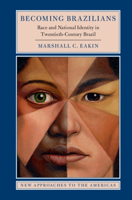 Book cover of: Becoming Brazilians. By: Marshall C. Eakin