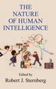 Book cover of: Nature of Human Intelligence. By: Robert J. Sternberg