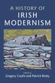 Book cover of: History of Irish Modernism. By: Patrick Bixby