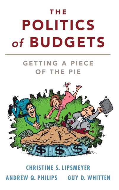 Book cover of: Politics of Budgets. By: Christine S. Lipsmeyer