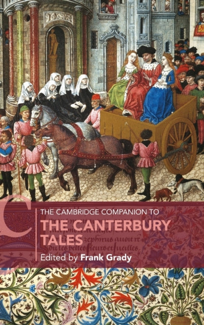 Book cover of: Cambridge Companion to The Canterbury Tales. By: Frank Grady