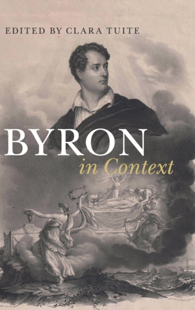 Book cover of: Byron in Context. By: Clara Tuite