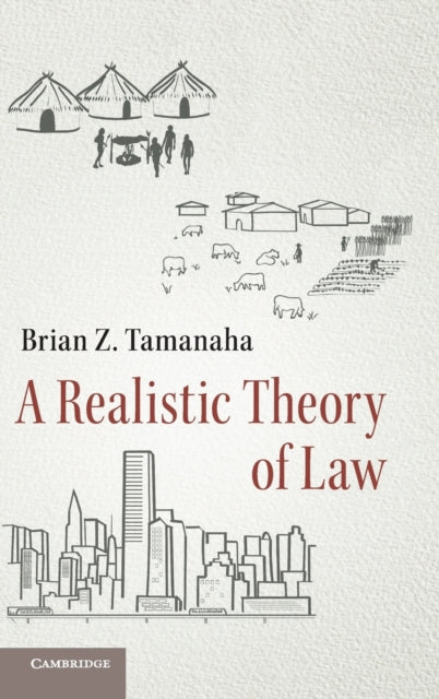 Book cover of: Realistic Theory of Law. By: Brian Z. Tamanaha