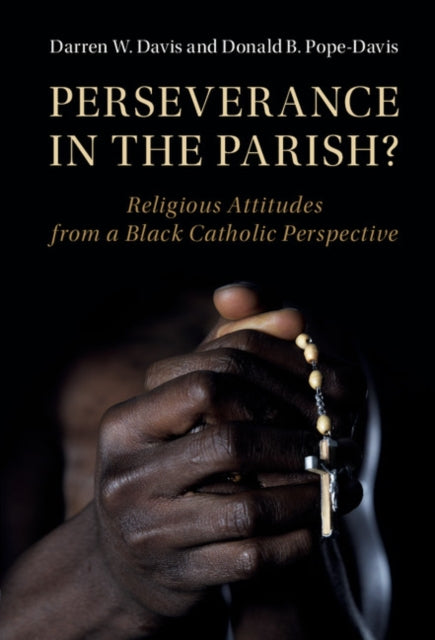 Book cover of: Perseverance in the Parish?. By: Darren W. Davis