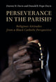 Book cover of: Perseverance in the Parish?. By: Darren W. Davis