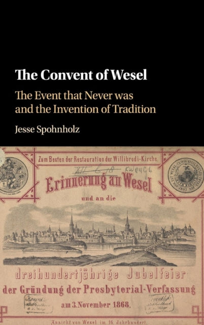 Book cover of: Convent of Wesel. By: Jesse Spohnholz