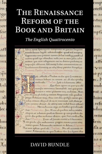 Book cover of: Renaissance Reform of the Book and Britain. By: David Rundle