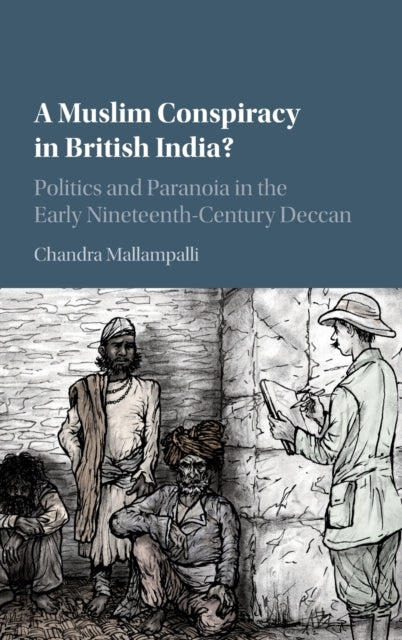 Book cover of: Muslim Conspiracy in British India?. By: Chandra Mallampalli