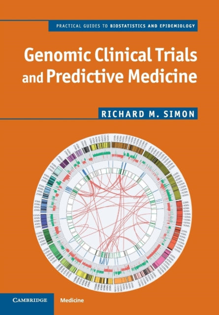 Book cover of: Genomic Clinical Trials and Predictive Medicine. By: Richard M. Simon