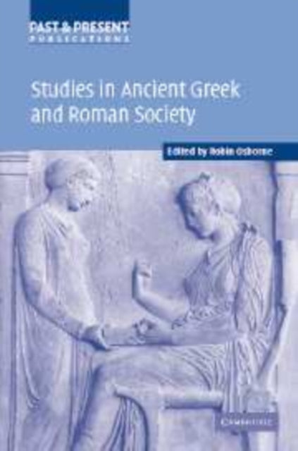 Book cover of: Studies in Ancient Greek and Roman Society. By: Robin Osborne