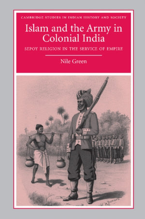 Islam and the Army in Colonial India