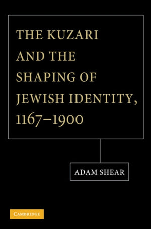 Kuzari and the Shaping of Jewish Identity, 1167–1900