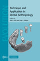 Book cover of: Technique and Application in Dental Anthropology. By: Joel D. Irish
