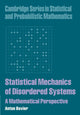 Book cover of: Statistical Mechanics of Disordered Systems. By: Anton Bovier