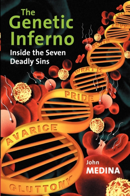 Book cover of: Genetic Inferno. By: John J. Medina