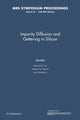 Book cover of: Impurity Diffusion and Gettering in Silicon: Volume 36. By: Richard B. Fair