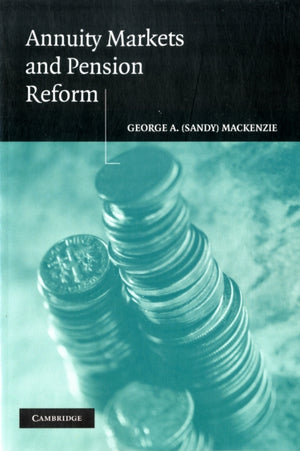 Annuity Markets and Pension Reform