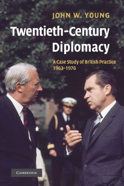 Book cover of: Twentieth-Century Diplomacy. By: John W. Young