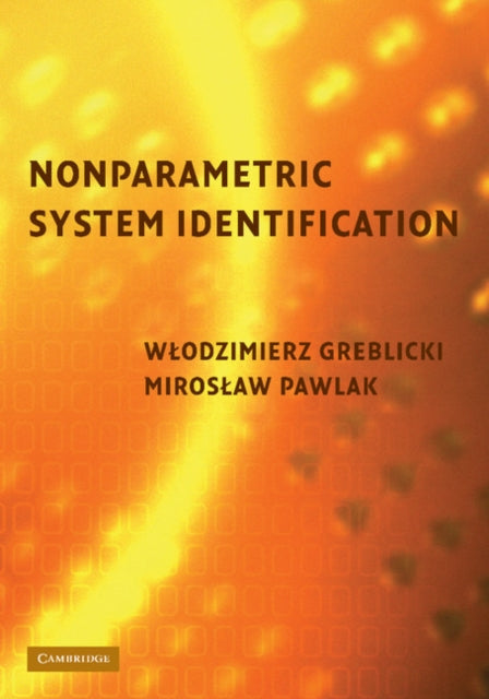 Book cover of: Nonparametric System Identification. By: Wlodzimierz Greblicki