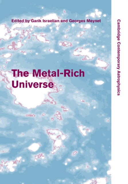 Book cover of: Metal-Rich Universe. By: Garik Israelian