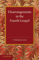 Book cover of: Disarrangements in the Fourth Gospel. By: F. Warburton Lewis