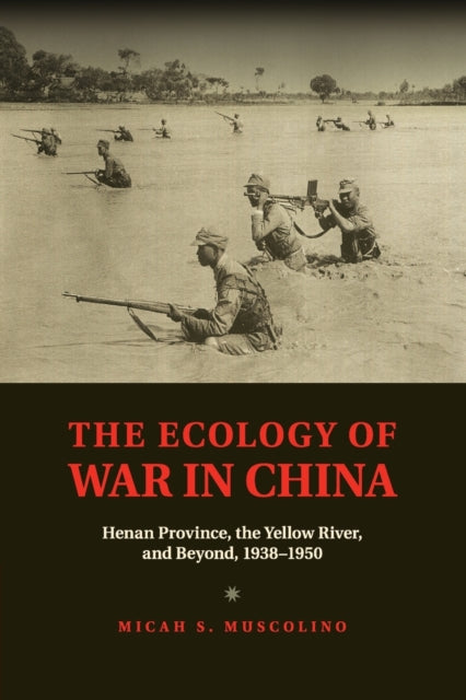 The Ecology of War in China