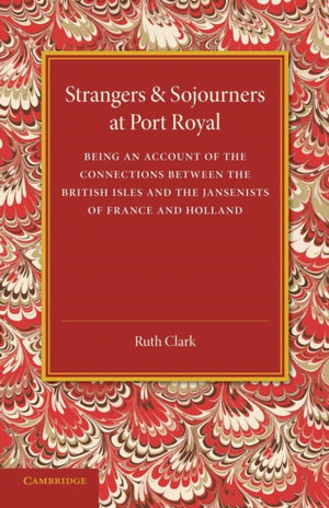 Strangers and Sojourners at Port Royal