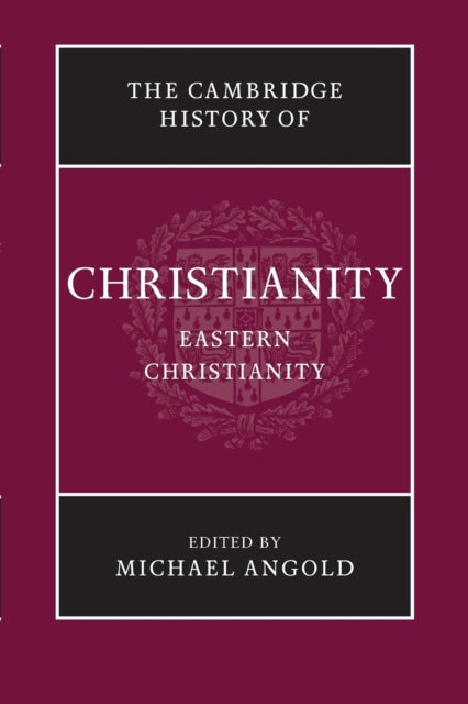 The Cambridge History of Christianity