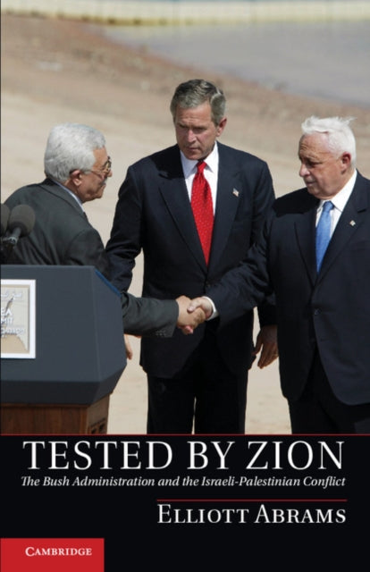 Book cover of: Tested by Zion. By: Elliott Abrams