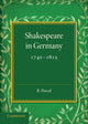 Book cover of: Shakespeare in Germany, 1740–1815. By: R. Pascal