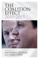 Book cover of: Coalition Effect, 2010–2015. By: Anthony Seldon