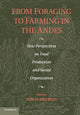 Book cover of: From Foraging to Farming in the Andes. By: Tom D. Dillehay
