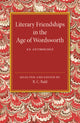 Book cover of: Literary Friendships in the Age of Wordsworth. By: R. C. Bald