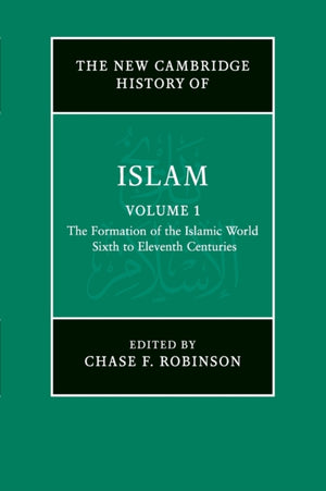 The New Cambridge History of Islam