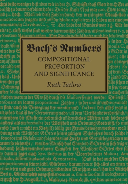 Book cover of: Bach's Numbers. By: Ruth Tatlow