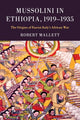 Book cover of: Mussolini in Ethiopia, 1919–1935. By: Robert Mallett