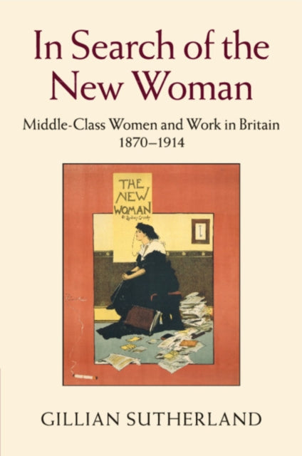 Book cover of: In Search of the New Woman. By: Gillian Sutherland