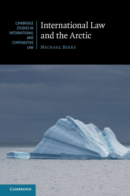 Book cover of: International Law and the Arctic