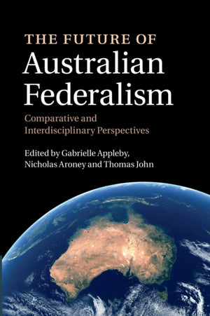 The Future of Australian Federalism