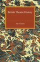 Book cover of: British Theatre History. By: Alec Clunes