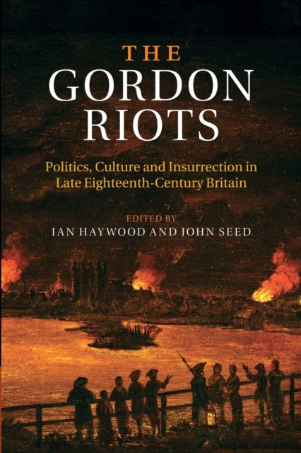 Book cover of: Gordon Riots. By: Ian Haywood