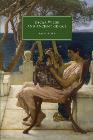 Oscar Wilde and Ancient Greece