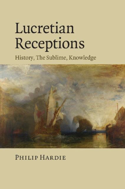 Book cover of: Lucretian Receptions. By: Philip Hardie