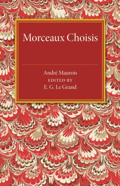 Book cover of: Morceaux choisis. By: André Maurois