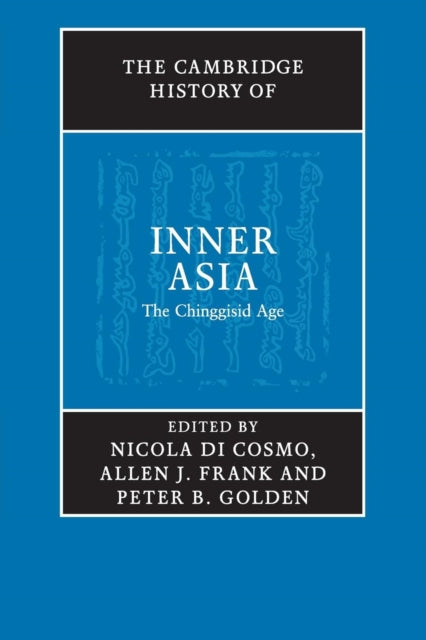 The Cambridge History of Inner Asia