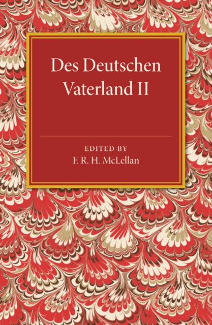 Book cover of: Des Deutschen Vaterland: Volume 2. By: Georg Kamitsch