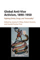 Book cover of: Global Anti-Vice Activism, 1890–1950. By: Jessica R. Pliley